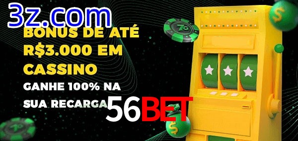 56Bet melhor bônus de depósito